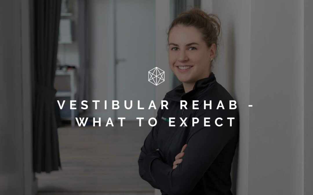 Vestibular Rehabilitation: What to Expect at Your First Appointment
